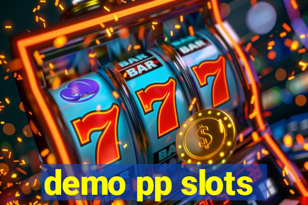 demo pp slots